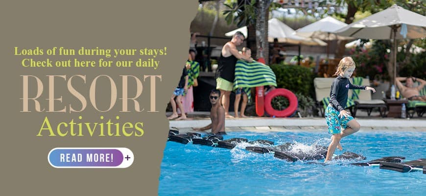 Daily Activities at our Resort